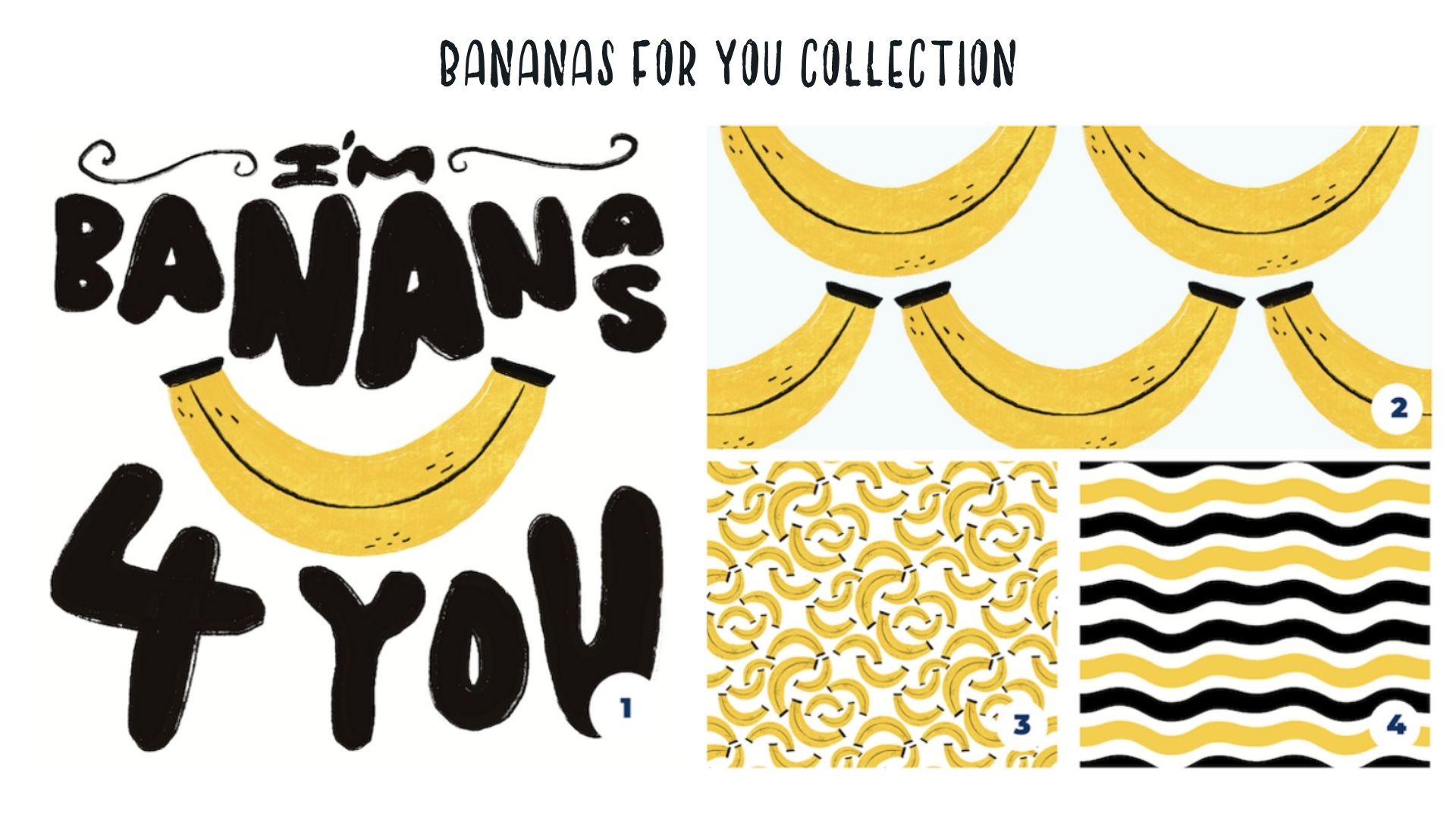 Bananas For You Collection