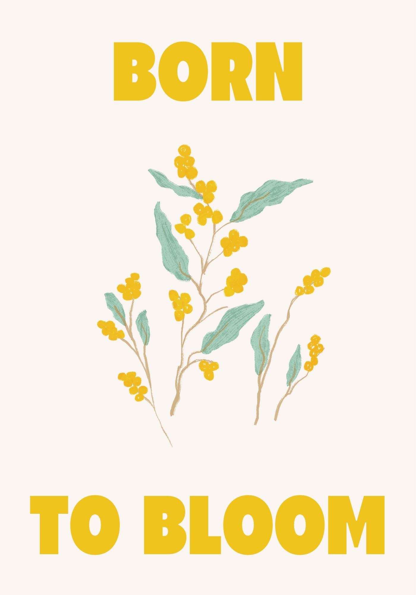 Born To Bloom