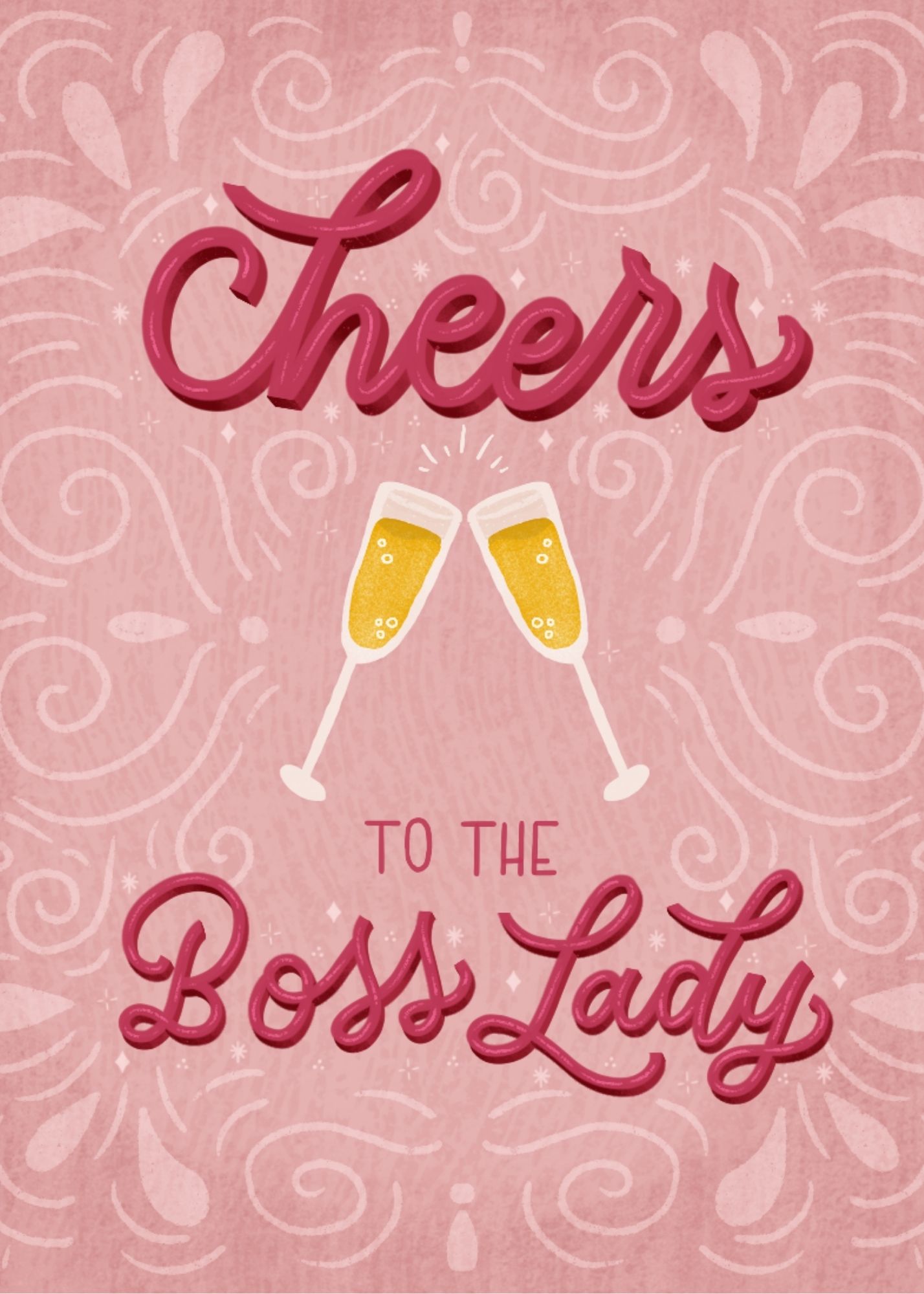 Cheers To The Boss Lady