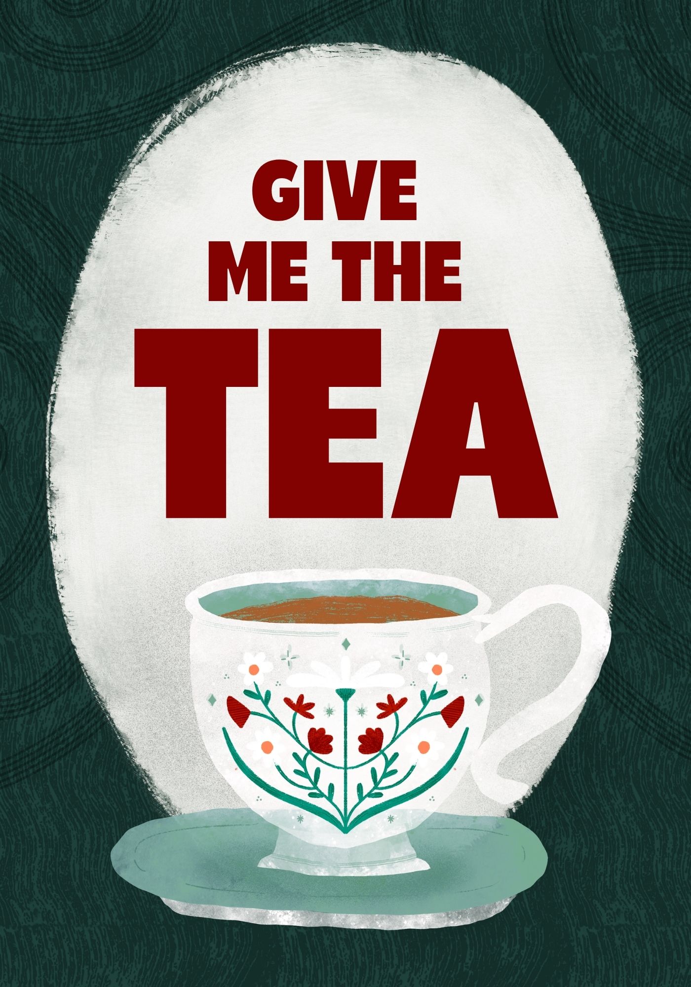 Give Me The Tea
