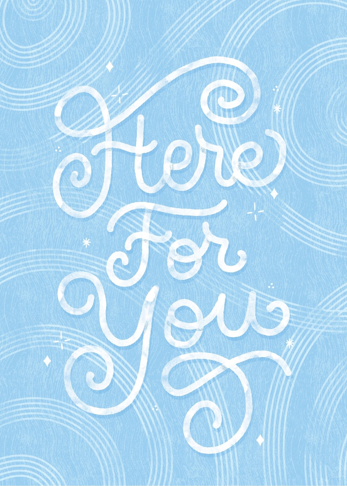 Here For You