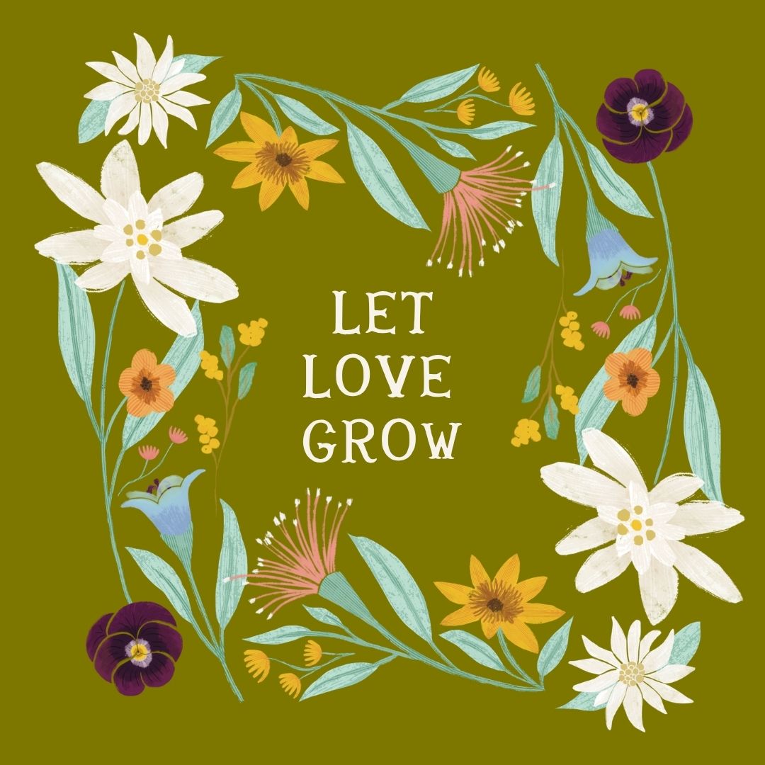 Let Love Grow