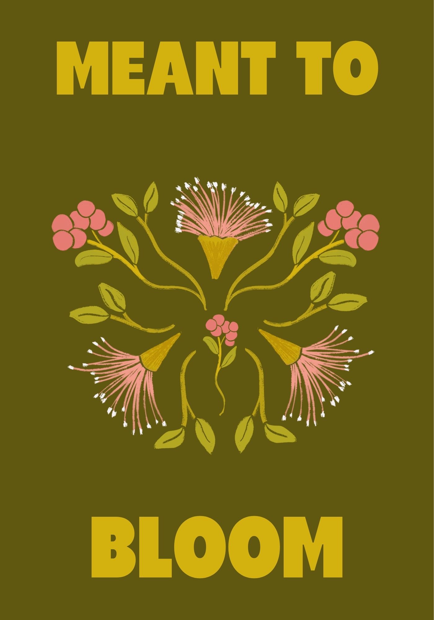 Meant To Bloom