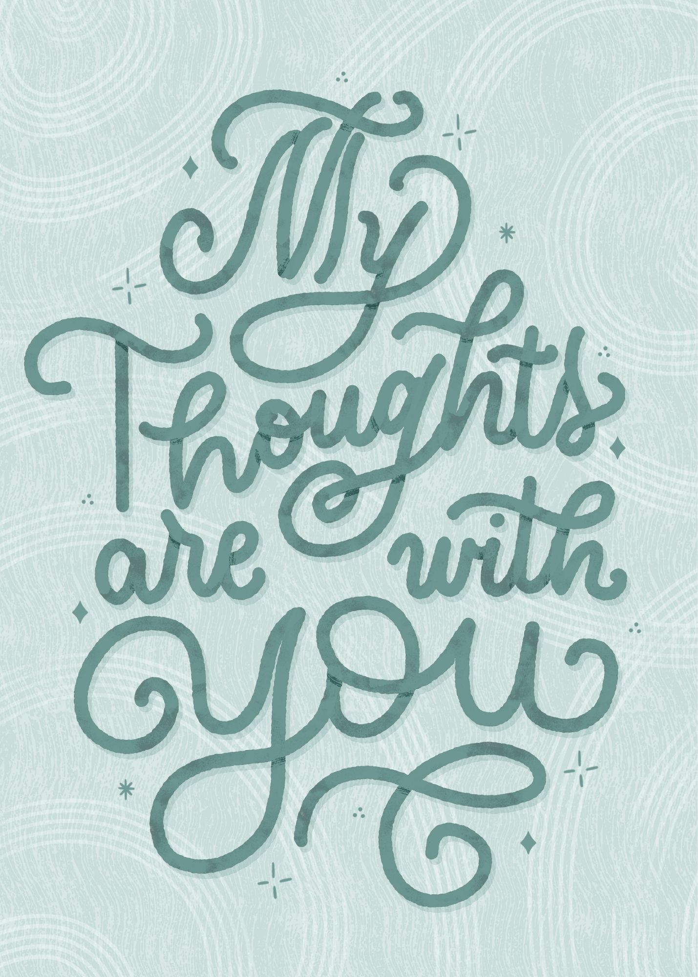 My Thoughts Are With You