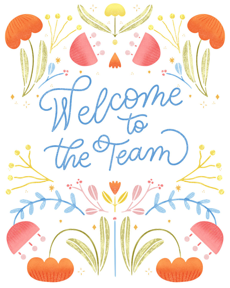 Welcome To The Team